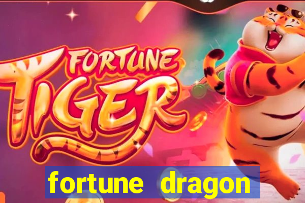 fortune dragon ganho certo